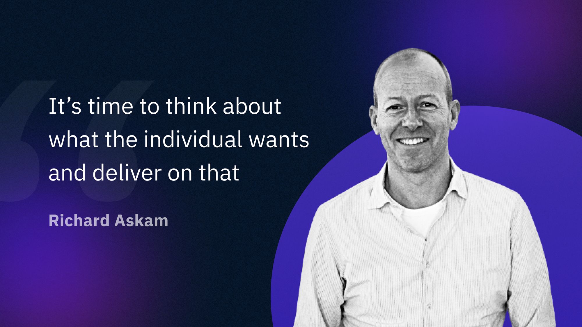 Interview: Talking Personalization With Richard Askam